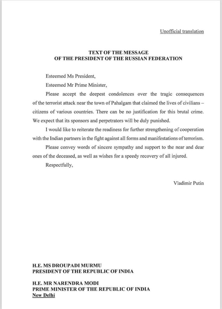 President of Russia Vladimir Putin extended condolences  over the tragic consequences of the terrorist attack in Pahalgam